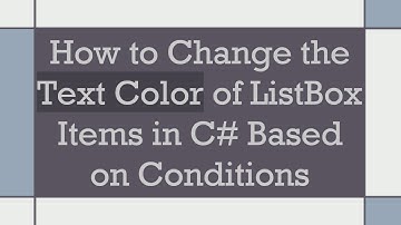 How to Change the Text Color of ListBox Items in C#  Based on Conditions
