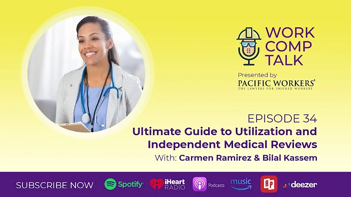 Ep 34 - Ultimate Guide to Utilization and Independent Medical Reviews