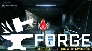 How to use Switches with Scripting in Forge [Tutorial]