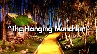 The Hanging Munchkin The Wizard Of Oz Creepypasta
