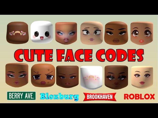 CUTE FACE ID CODES [] Brookhaven, Bloxburg & Berry Avenue [] ROBLOX 