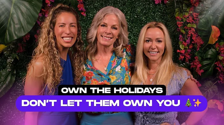 Stop Holiday Overwhelm: Boundaries, Overcommitment & Mindful Joy | Own the Holidays (Part 2)