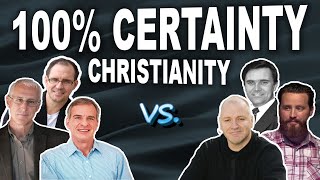 How to Have 100% Certainty in Christianity ft. William Lane Craig, Jeff Durbin, J. Warner Wallace