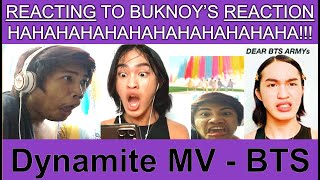 REACTING TO BUKNOY'S REACTION TO DYNAMITE MV OF BTS || Napaka...