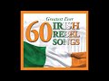 60 Greatest Ever Irish Rebel Songs | Over 3 Hours