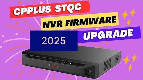 Cp plus NVR Firmware Update Kaise kere || How to Update cp plus NVR Firmware 