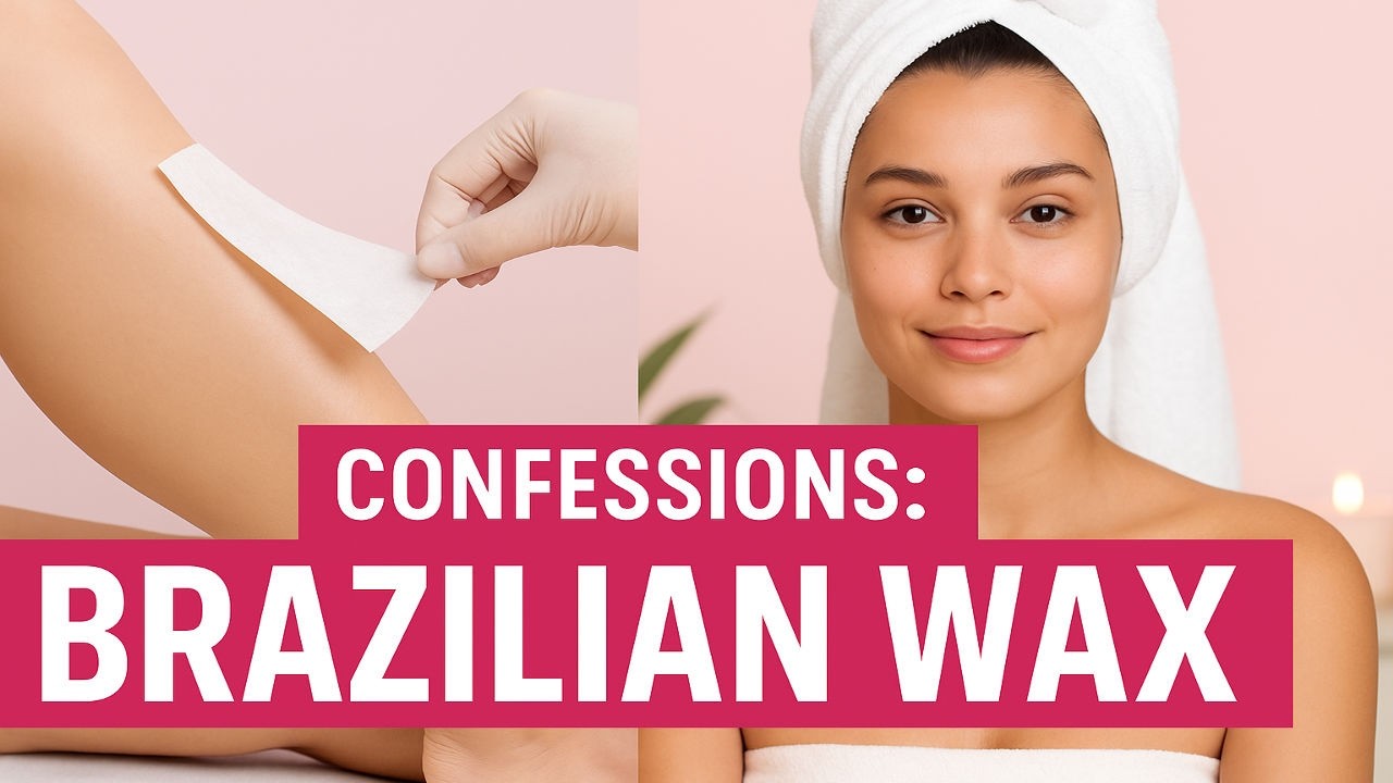 Brazilian Waxing: Confessions of a Waxed Woman (Intimacy Edition) - YouTube
