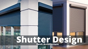 How to Design a Shutter in Revit Architecture