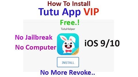 How To Install Tutu App VIP Free iOS iOS 9/10 - 10.3.2 No Computer No Jailbreak
