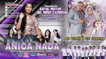🔴LIVE ANICA NADA ( DIAN ANIC ) | EDISI MALAM 11 SEPT 2025 | KARAMAT | PALASAH | MAJALENGKA