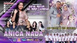 🔴LIVE ANICA NADA ( DIAN ANIC ) | EDISI MALAM 11 SEPT 2025 | KARAMAT | PALASAH | MAJALENGKA