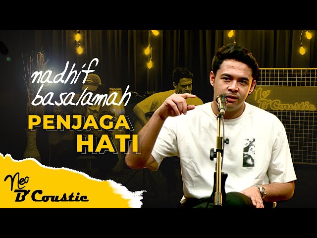 Nadhif Basalamah - Penjaga Hati | NEO B'COUSTIC class=