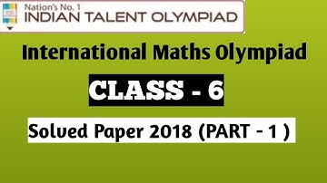 Class 6 Maths Olympiad Solved Paper 2018 ( PART- 1) | Olympiad exam for class 6