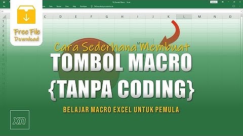 🔴 CARA MEMBUAT TOMBOL MACRO DI EXCEL   BELAJAR MACRO EXCEL UNTUK PEMULA