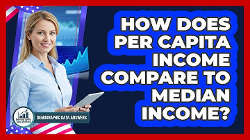 How Does Per Capita Income Compare To Median Income?
