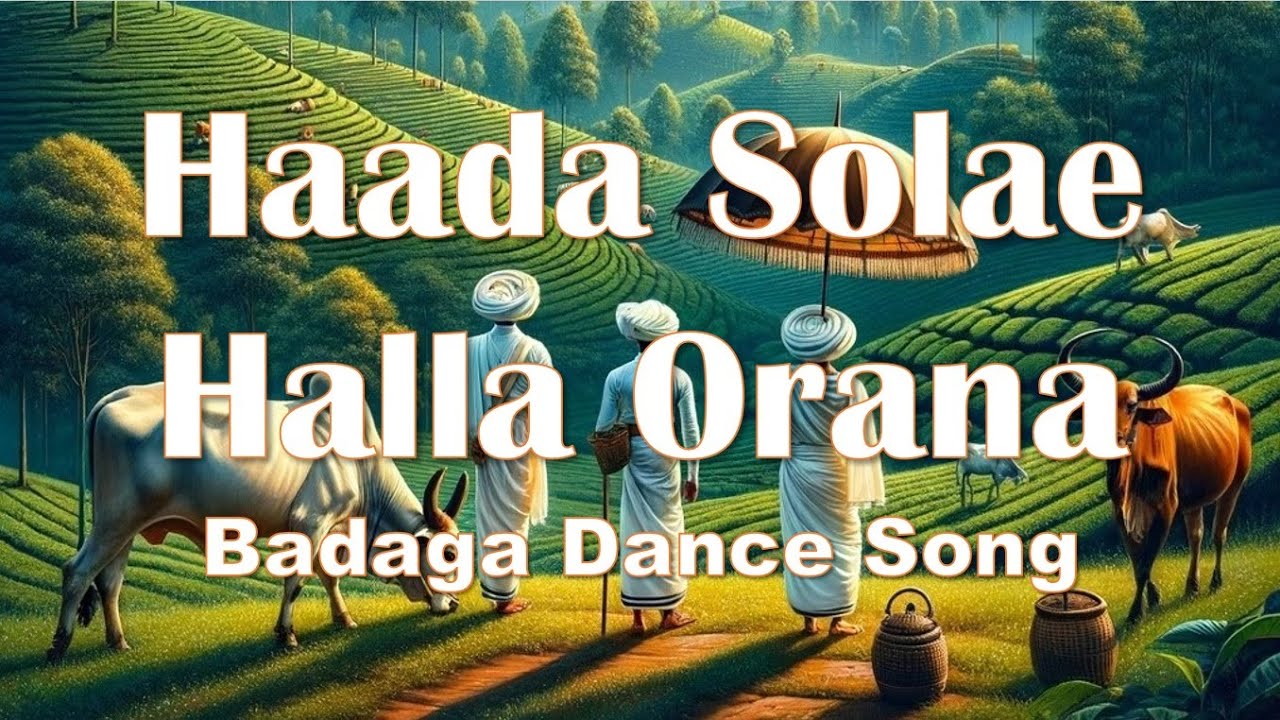 Haada Solae Halla Orana Badaga Dance Song YouTube Music haada-solae-halla-orana-badaga-dance-song-youtube-music