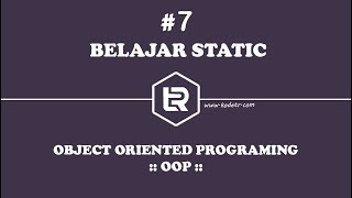 Belajar STATIC Pada Pemrograman Java Berorientasi Objek (PBO/OOP) / Part #7