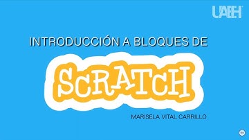 Introducción a bloques de programación en Scratch