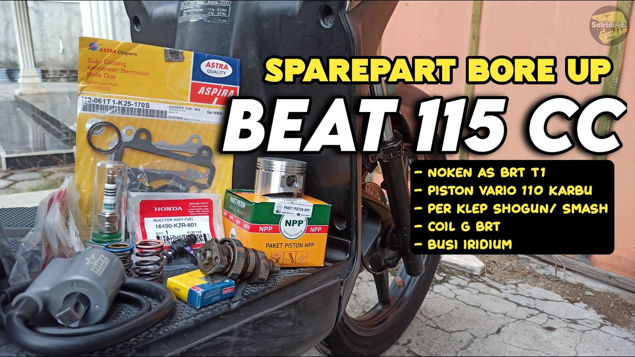 Sparepart BeAT Bore Up pakai Piston KVB Noken BRT T1 | Project Beat 115cc Part 1