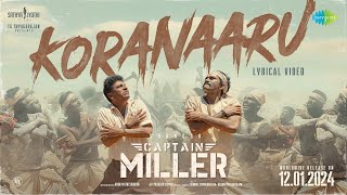 Koranaaru - Lyrical Video | Captain Miller | Dhanush | Shiva Rajkumar | GV Prakash | Deva | SJF image