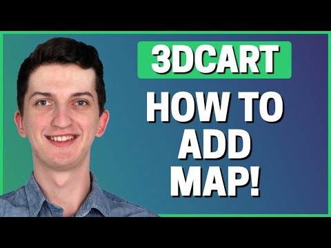 How To Add Map In 3dcart