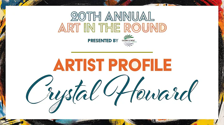 Art in the Round Artist Profile - Crystal Howard