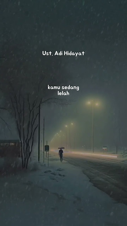 Dengarkan ini buat yanh sedang capek dengan kehidupan
