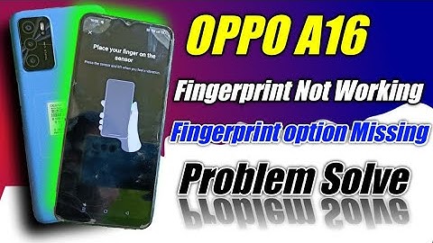 OPPO A16 Fingerprint Not Working | OPPO A16 Ka Fingerprint Option Missing | Fingerprint problem Fix