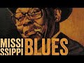 Mississippi Blues - The Best Of Mississippi Blues