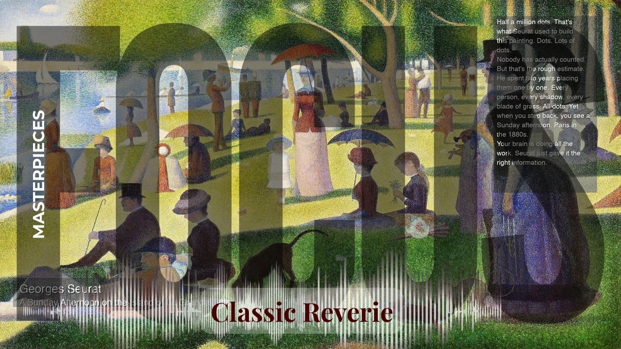 Focus - Classic Reverie with Old Masters | A Sunday Afternoon on the Island of La Gra… & others