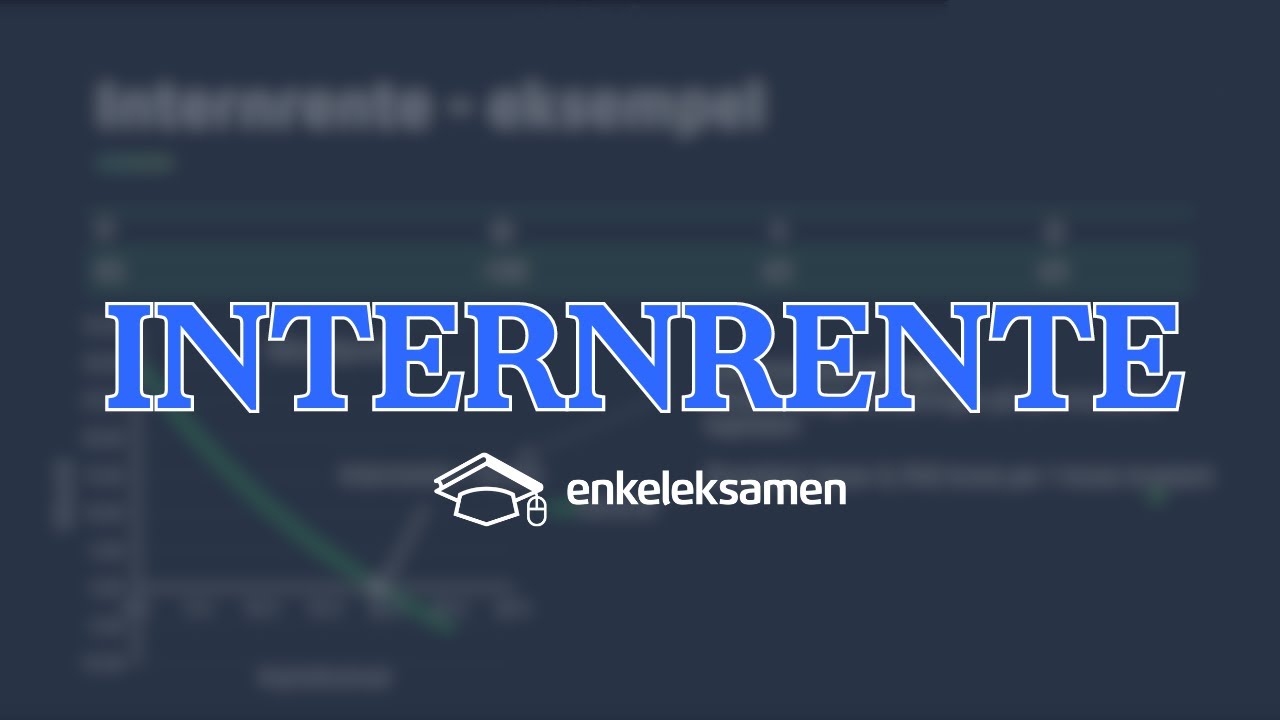 Internrente – EnkelEksamen