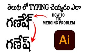 how to typing telugu language perfectly in illustrator 2024