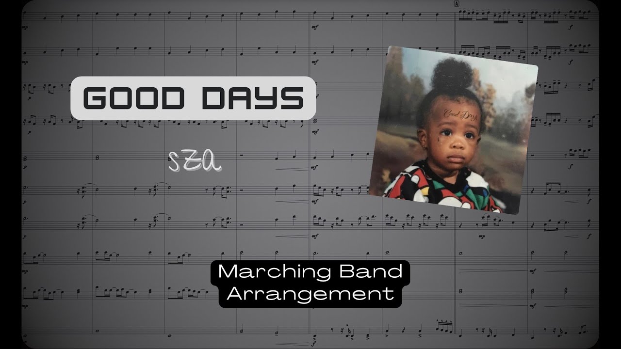 Good Days | Marching Band Arrangement (Score)