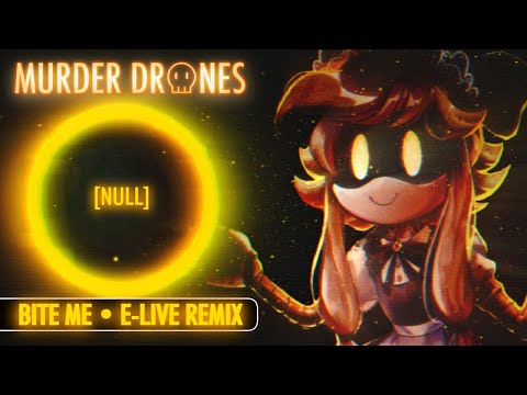 BITE ME E LIVE REMIX COVER Murder Drones OST