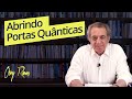 Abrindo Portas Quânticas