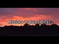 Masicka update lyrics