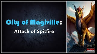 City of Magiville: Attack of Spitfire