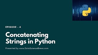 Combining or Concatenating Strings in Python