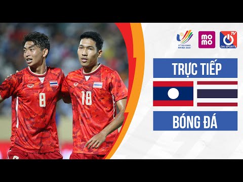 🔴LIVE: U23 LAOS - U23 THAILAND l Bóng đá nam/Football - SEA Games 31