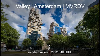 Valley | Amsterdam | MVRDV | Modern architecture tour - walking tour | 4K HDR