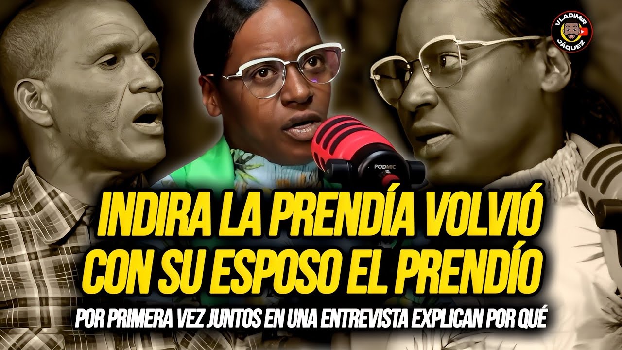 DESPUÉS DE TODO INDIRA LA PRENDÍA REGRESÓ CON EL PRENDIO! POR PRIMERA VEZ JUNTOS REVELAN LA VERDAD