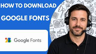 How to Download Google Fonts Full Guide 2026