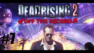 Dead rising 2 Off the record épisode 7-ça a un gout de poulet!