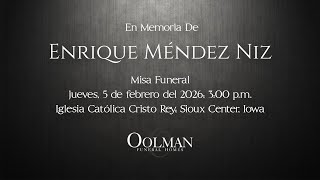 Misa Funeral de Enrique Mendez Niz