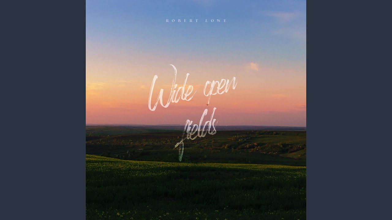 Watch Wide Open Fields on YouTube Watch Wide Open Fields on YouTube