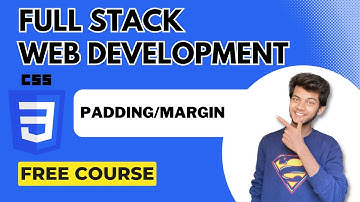 Padding, Margin in CSS | FULL STACK WEB DEVELOPMENT COURSE | TELUGU