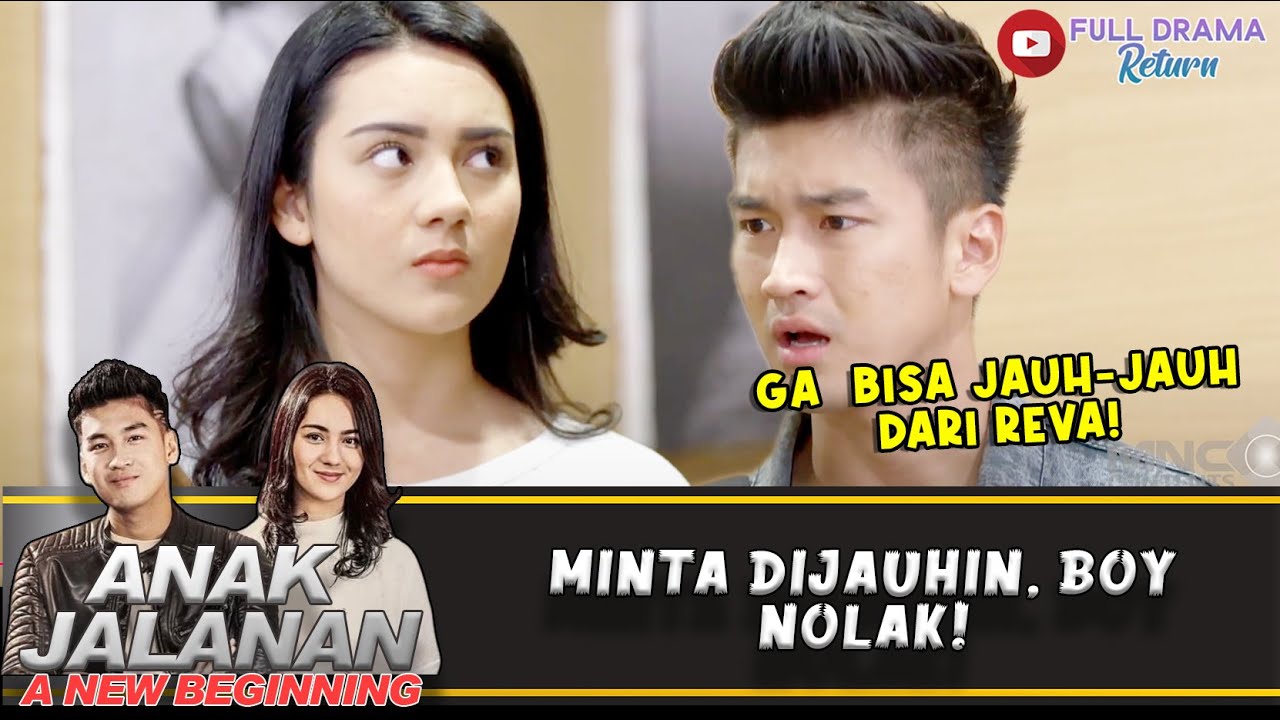 MINTA DIJAUHIN, BOY TOLAK PERMINTAAN REVA | ANAK JALANAN A NEW BEGINNING | EPS 61 (4/5)