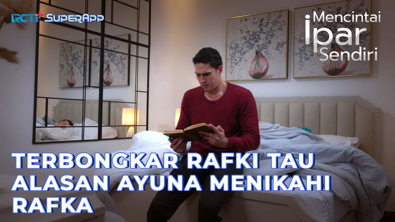 RAFKI DAN AYUNA BINGUNG ALESAN CERAI MEREKA #MencintaiIparSendiri #RCTIPLUSOfficial