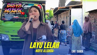 LAYU LELAH VERSI BLUES VIRAL TERBARU - NOFIE ALISHBA DISYA MUSIK