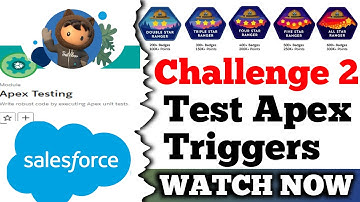 Test Apex Triggers || Apex Testing || Salesforce || Challenge 2